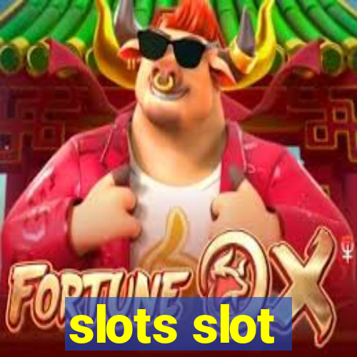 slots slot