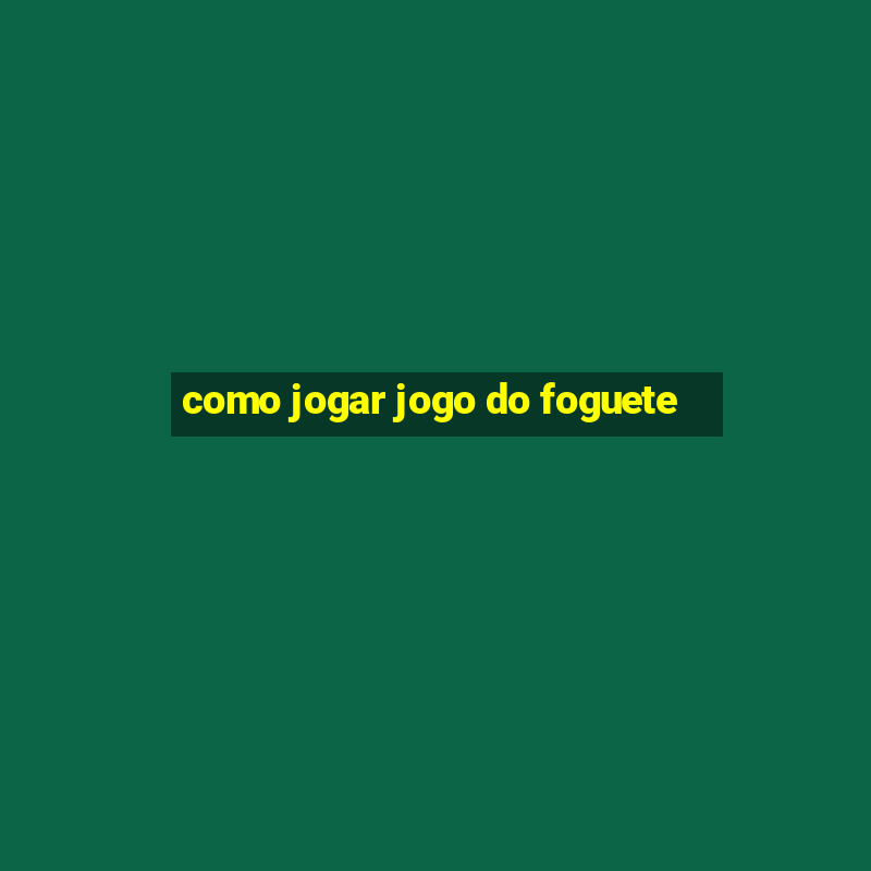 como jogar jogo do foguete