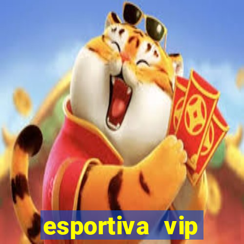 esportiva vip reclame aqui