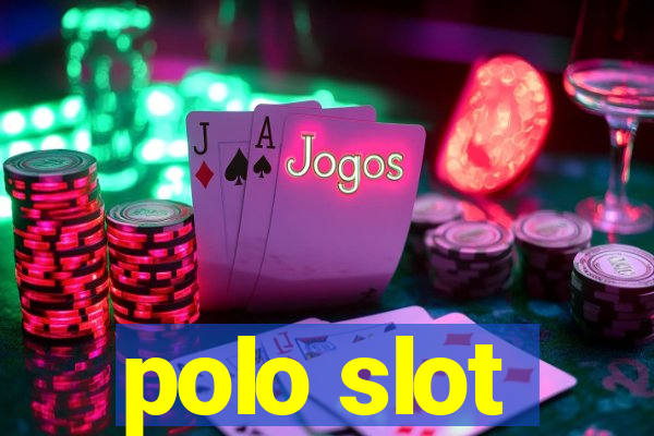 polo slot