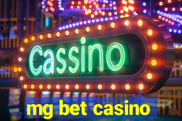 mg bet casino