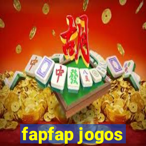 fapfap jogos