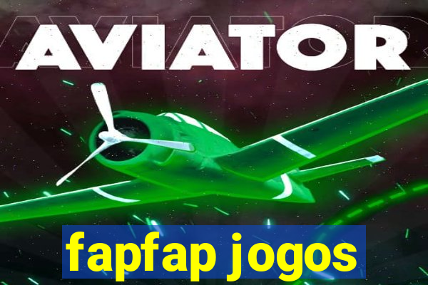 fapfap jogos