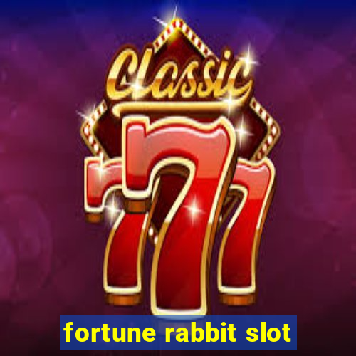 fortune rabbit slot