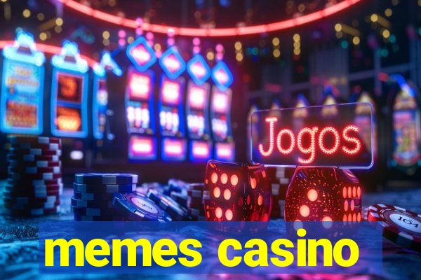 memes casino