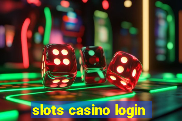 slots casino login