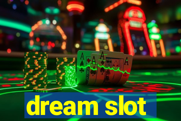 dream slot