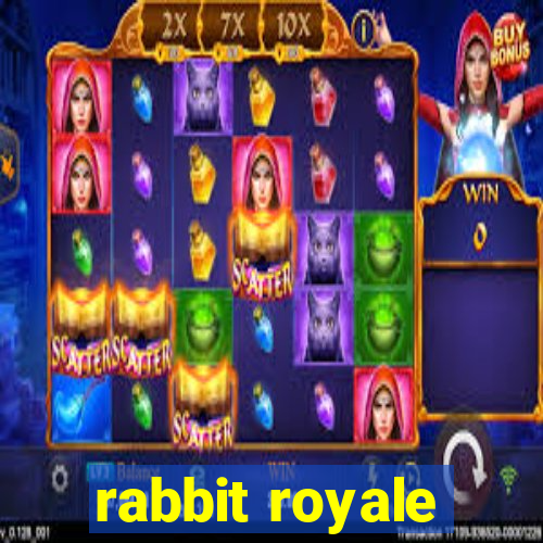 rabbit royale