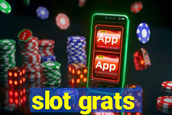 slot grats