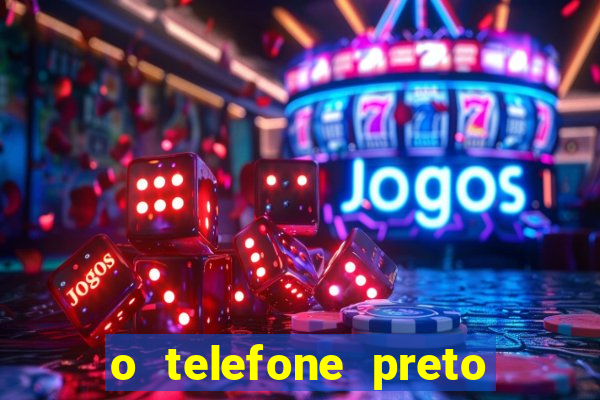 o telefone preto torrent magnet