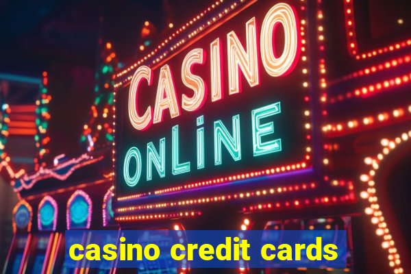 casino credit cards