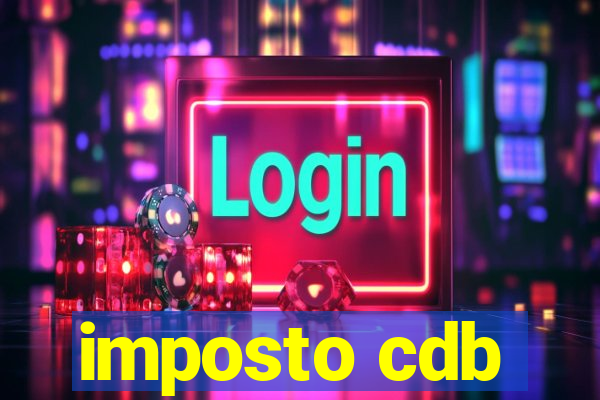 imposto cdb