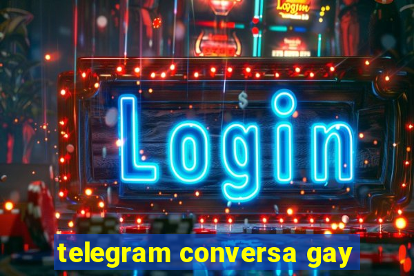 telegram conversa gay