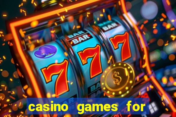 casino games for real money