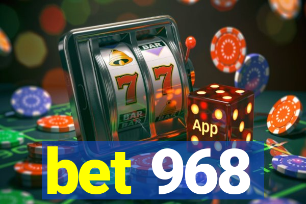 bet 968