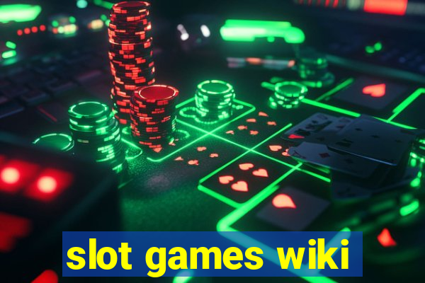 slot games wiki