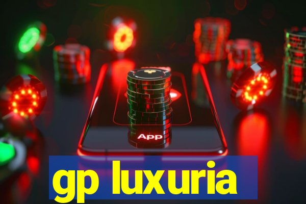 gp luxuria