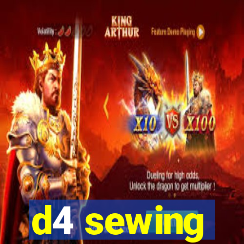 d4 sewing