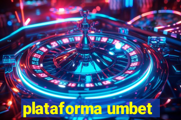 plataforma umbet