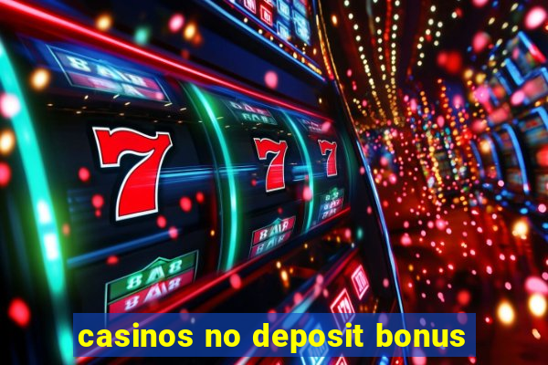 casinos no deposit bonus