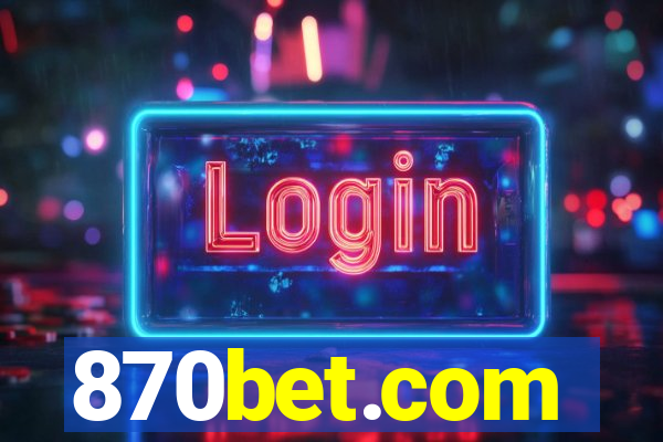 870bet.com