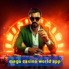 mega casino world app