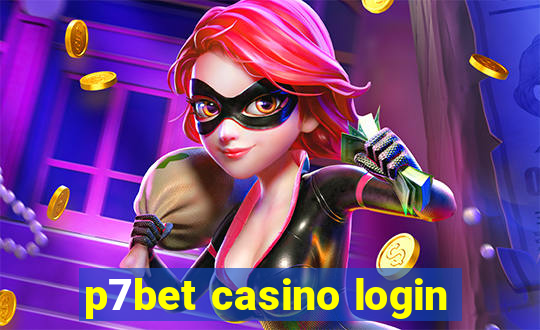 p7bet casino login