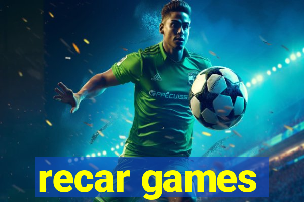 recar games