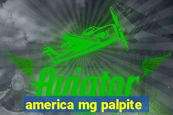 america mg palpite