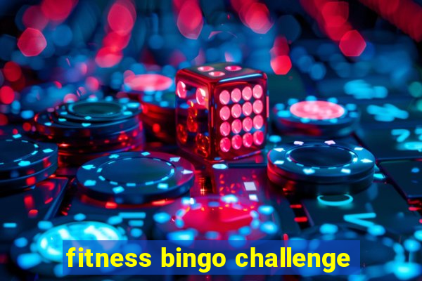 fitness bingo challenge