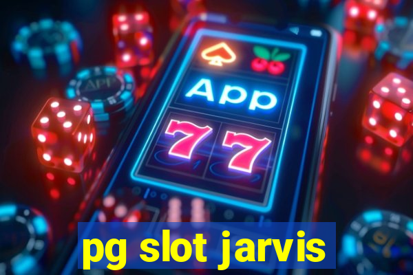 pg slot jarvis