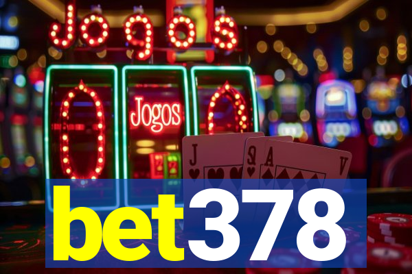 bet378