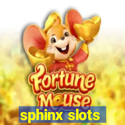 sphinx slots