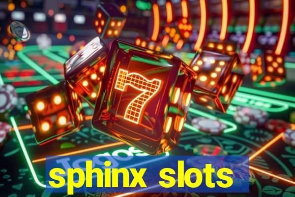 sphinx slots