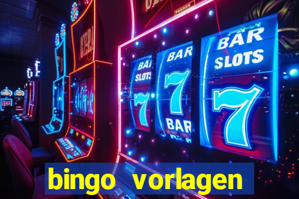 bingo vorlagen kostenlos erstellen