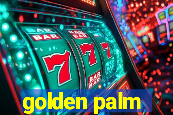 golden palm