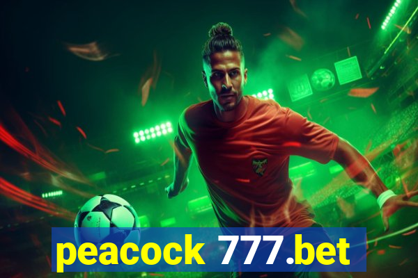 peacock 777.bet