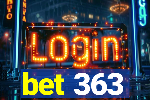 bet 363