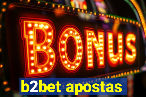 b2bet apostas