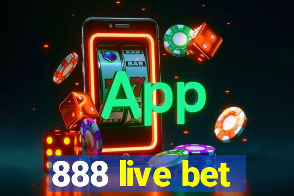 888 live bet