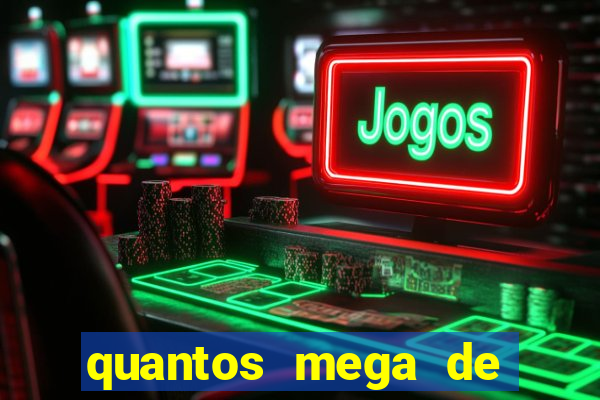 quantos mega de internet é bom para jogar online