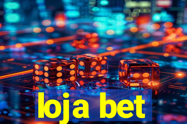 loja bet