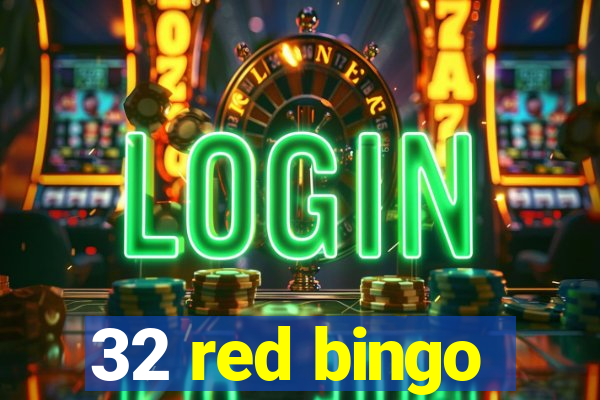 32 red bingo