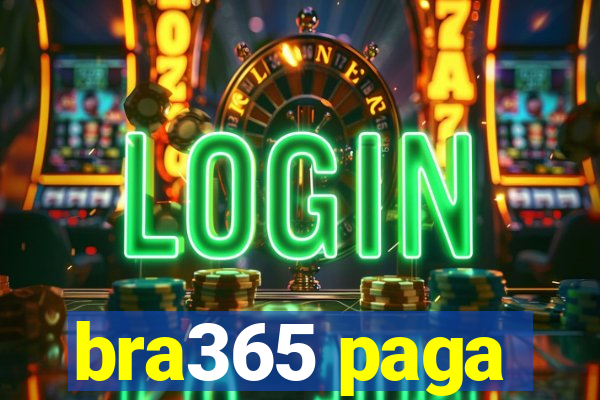 bra365 paga