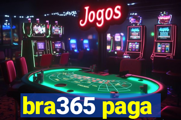 bra365 paga