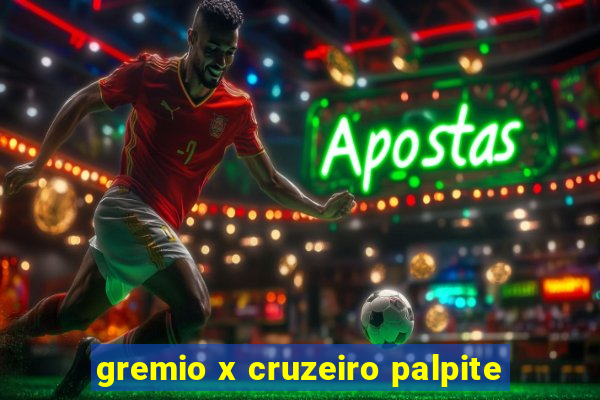 gremio x cruzeiro palpite