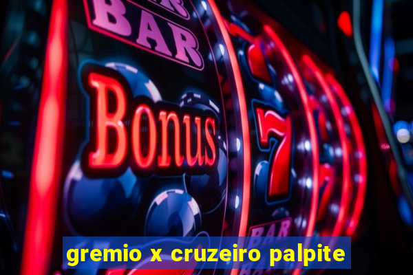 gremio x cruzeiro palpite