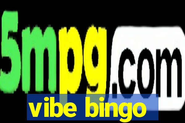 vibe bingo