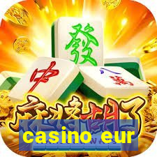 casino eur