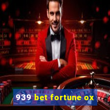 939 bet fortune ox